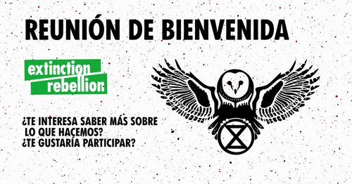 Bienvenida Extinction Rebellion España.