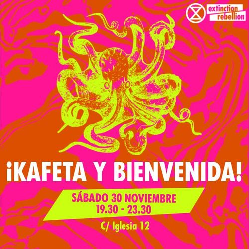 ¡KAFETA y BIENVENIDA!  - Rebelión o Extinción