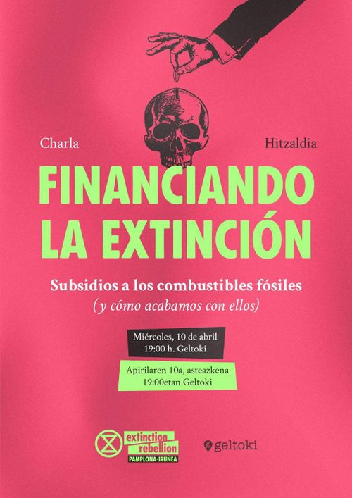 [CHARLA] FINANCIANDO LA EXTINCIÓN - Subsidios a los combustibles fósiles (y cómo acabamos con ellos)