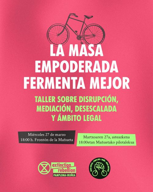 [TALLER] LA MASA EMPODERADA FERMENTA MEJOR - Disrupción, mediación, desescalada y ámbito legal