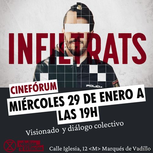 🎥🎬 CINEFÓRUM: INFILTRATS, el reportaje 🎥🎬